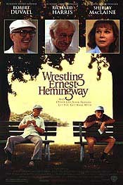 Wrestling Ernest Hemingway 1993 movie.jpg
