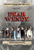 Dear Wendy 2005 movie.jpg
