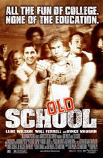 Old School 2002 movie.jpg
