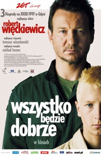 Wszystko bedzie dobrze 2007 movie.jpg