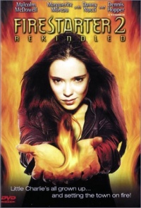 Firestarter 2 Rekindled 2002 movie.jpg