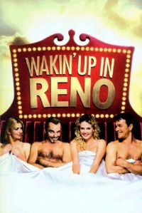 Waking Up in Reno 2002 movie.jpg