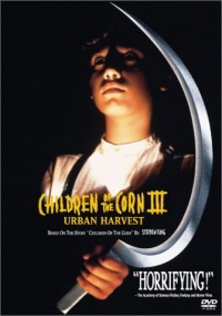 Children of the Corn III Urban Harvest 1995 movie.jpg