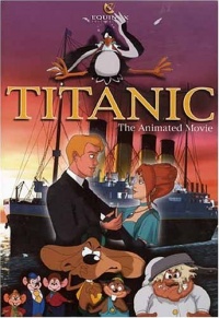 Titanic The Animated Movie 2001 movie.jpg